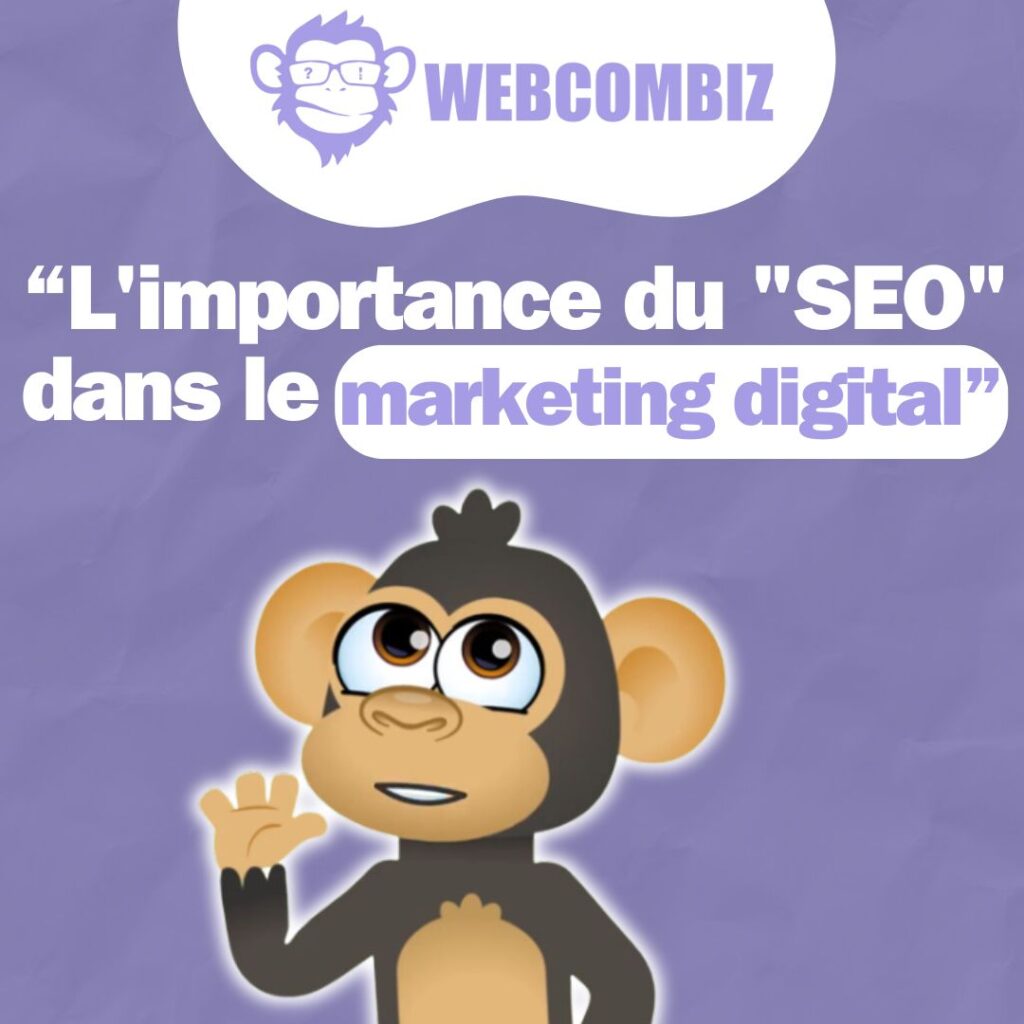 L'importance du "SEO" dans le marketing digital

